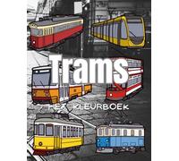 Trams: het kleurboek: Doeboek voor kinderen en volwassenen