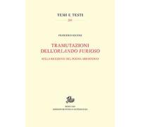 Tramutazioni dell'Orlando furioso. Sulla ricezione del poema ariostesco