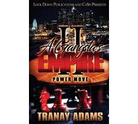 Tranay Adams A Gangsta's Empire 2 (Tascabile) Gangsta's Empire