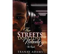Tranay Adams The Streets Don't Love Nobody 2 (Tascabile)