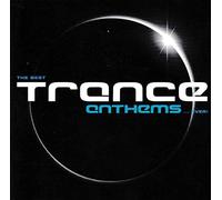 Trance Anthems - Best Trance Anthems Ever