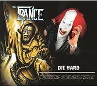 Trance - Die Hard, Boulevard Of Broken Dreams