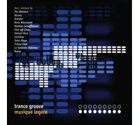 Trance Groove - Musique Legere - Cd