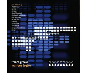 Trance Groove - Musique Legere - Cd