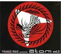 Trance Rave Presents - Club Atom #03