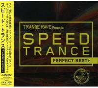 Trance Rave Presents - Speed Trance Best