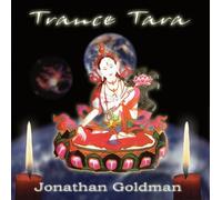 Trance Tara by Jonathan Goldman (2004-11-02)