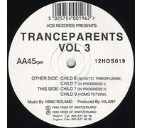 Tranceparents - Tranceparents Vol 3 - Child [Vinyl Single]