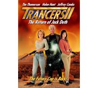 Trancers - Trancers 2: Return of Jack Deth