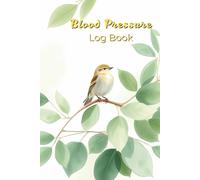 Tranquil Health: A Blood Pressure & Weight Tracker: 100-Week Daily & Weekly Wellness Log | Track Blood Pressure, Heart Rate & Weight | Elegant Nature-Inspired Journal for Women