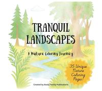 Tranquil Landscapes: A Nature Coloring Journey