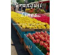 Tranquil Lines: Exotic Flowers Around the World:Adult Coloring Book