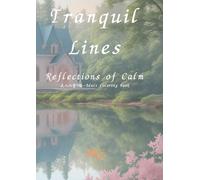 Tranquil Lines: Reflections of Calm:大人の塗り絵-Adult Coloring Book
