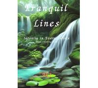 Tranquil Lines: Serenity in Every Stroke:Adult Coloring Book
