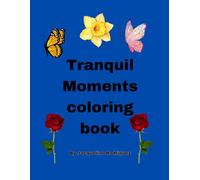 Tranquil Moments Coloring Book
