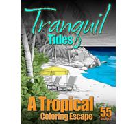 Tranquil Tides: A Tropical Coloring Escape
