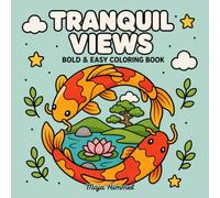 Tranquil Views - A Bold & Easy Coloring Book for Teens and Adults: 40 Peaceful Landscape Designs for Relaxation and Mindful Moments