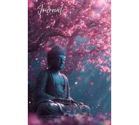 Tranquil Zen Journal: Sunlight, Cherry Blossoms & Buddha: A Peaceful Writing Space for Mindfulness, Reflection & Inner Calm