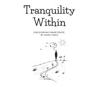 Tranquility Within: Discovering Inner Peace
