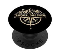 Tranquilli dopo la Spianata Uomini e Donne Trekking Montagna PopSockets PopGrip Adesivo