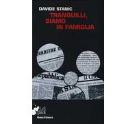 Tranquilli, siamo in famiglia