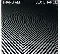 TRANS AM - SEX CHANGE + 2