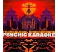 Trans-Global Underground - Psychic