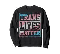 Trans Lives Matter - Trans Pride Flag Transgender LGBTQ Felpa