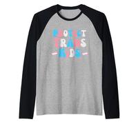 Trans Pride Protect Trans Kids Supporto LGBTQ Orgoglio LGBTQ Maglia con Maniche Raglan