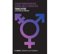 Trans/vitae. Le politiche dell'ambiguità
