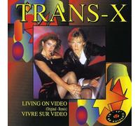 Trans-X - Living on Video -3tr-