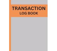 Transaction Logbook: Your essential money tracker- Record, organize and balance with confidence