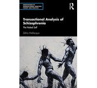 Transactional Analysis of Schizophrenia: The Naked Self