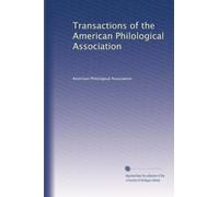 Transactions of the American Philological Association