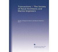 Transactions - The Society of Naval Architects and Marine Engineers