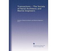 Transactions - The Society of Naval Architects and Marine Engineers