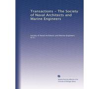 Transactions - The Society of Naval Architects and Marine Engineers