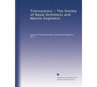 Transactions - The Society of Naval Architects and Marine Engineers