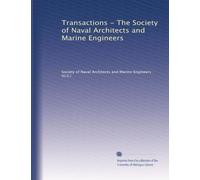 Transactions - The Society of Naval Architects and Marine Engineers