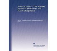 Transactions - The Society of Naval Architects and Marine Engineers