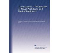 Transactions - The Society of Naval Architects and Marine Engineers (Volume 3)
