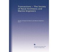 Transactions - The Society of Naval Architects and Marine Engineers (Volume 9)