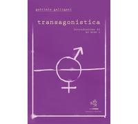 Transagonistica [Paperback] [May 06, 2021] Galligani, Gabriele and Wu Ming 2