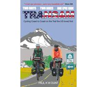 TRANSAM: Cycling Coast to Coast on the Trail the US loved first