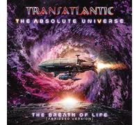Transatlantic - The Absolute Universe The Breath Of Life (Abridged Version)