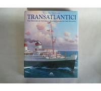 Transatlantici. The history of the great italian liners on the Atlantic