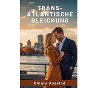 Transatlantische Gleichung: Eine Liebe zwischen Visa und Vertrauen