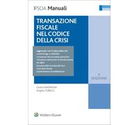 Transazione fiscale nel codice della crisi - 2022 - Ipsoa