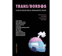 Transbordes: Nuevas líneas para el pensamiento trans*: 22