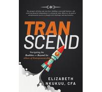 TRANSCEND Navigating the Realities - Beyond the Allure of Entrepreneurship